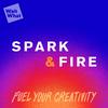 undefined Spark & Fire: Fuel Your Creativity